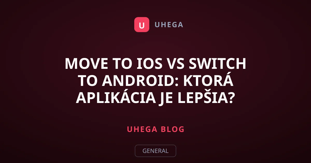 Move to iOS vs Switch to Android: Ktorá aplikácia je lepšia?
